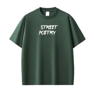 2. Street Poetry T-Shirt (white design)