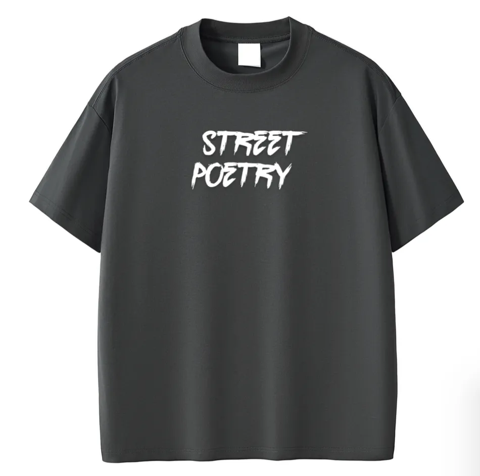 2. Street Poetry T-Shirt (white design)