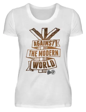 Against The Modern World  - Damenshirt