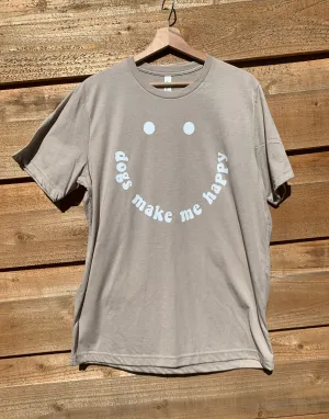 Dogs Make Me Happy Tee