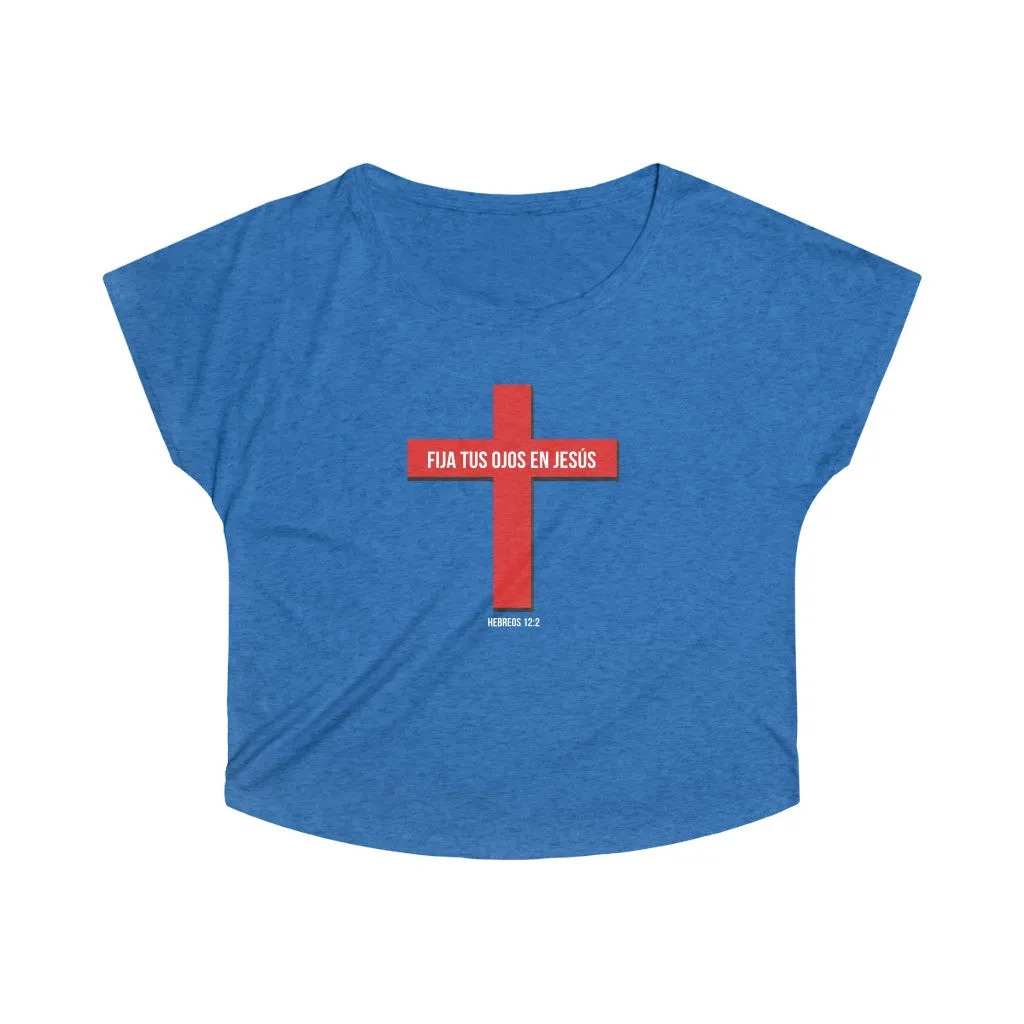 Fija Tus En Jesús Women's Tri-Blend Dolman