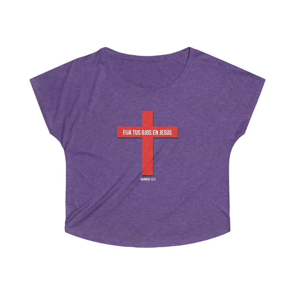 Fija Tus En Jesús Women's Tri-Blend Dolman