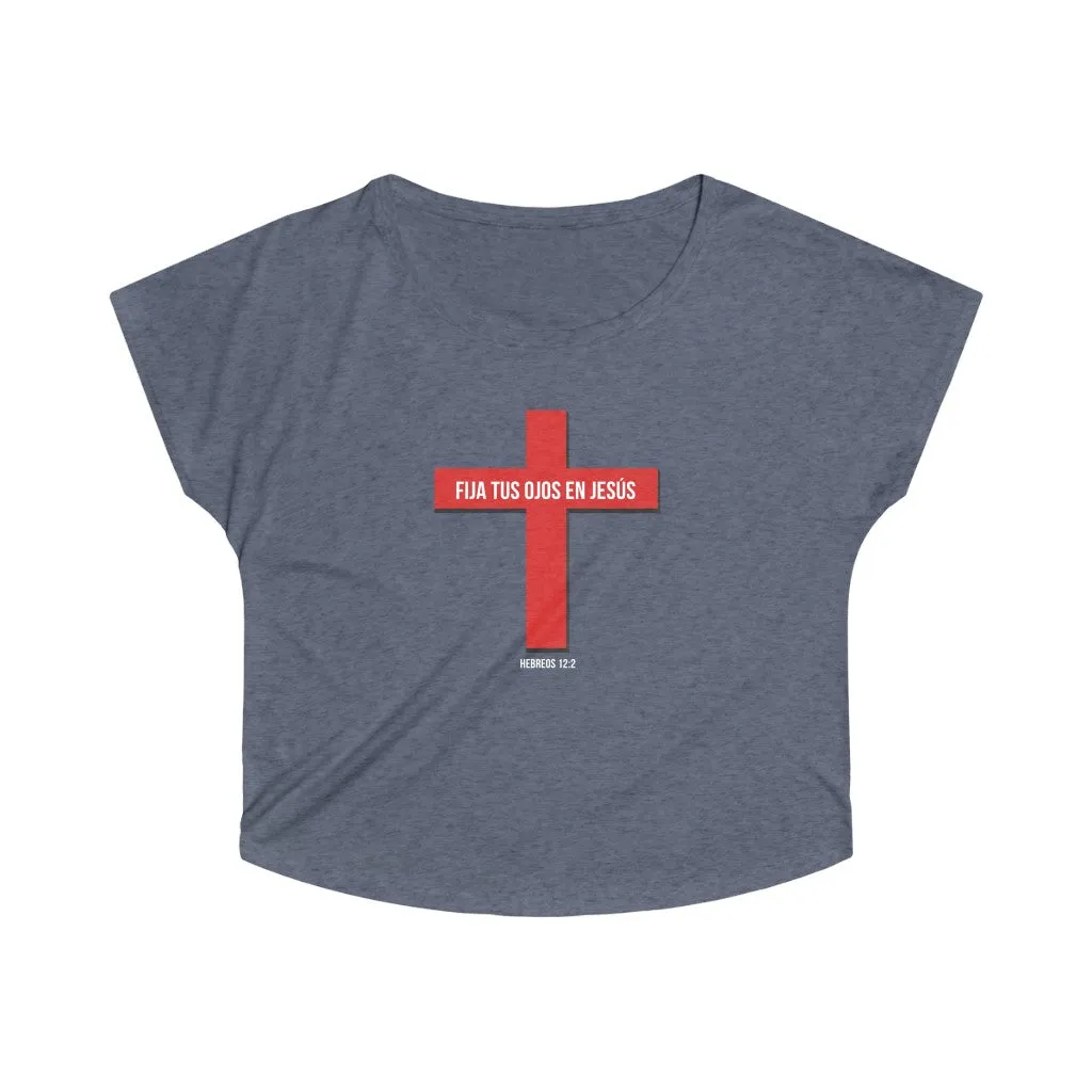 Fija Tus En Jesús Women's Tri-Blend Dolman
