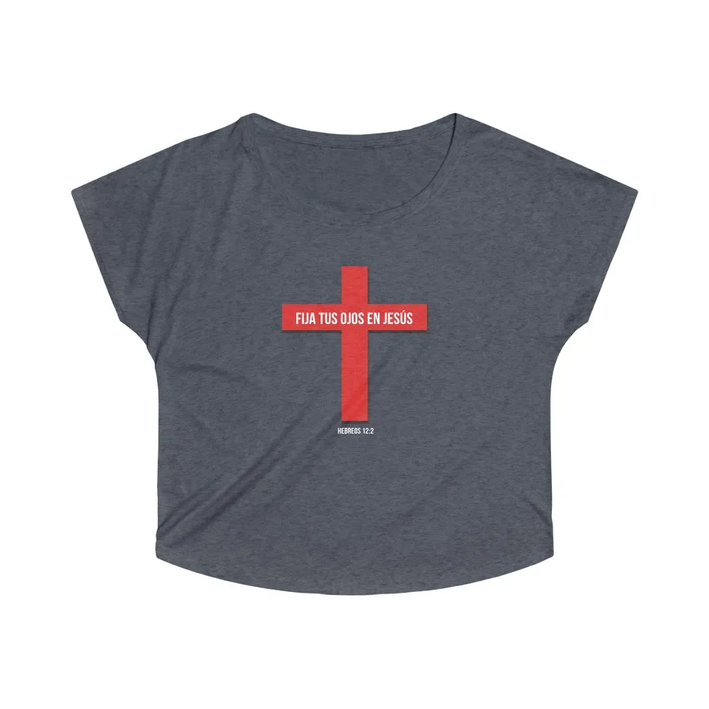 Fija Tus En Jesús Women's Tri-Blend Dolman