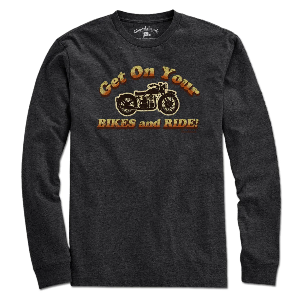 Get On Your Bikes And Ride T-Shirt