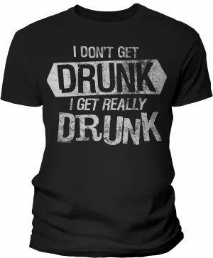 I Get Really Drunk