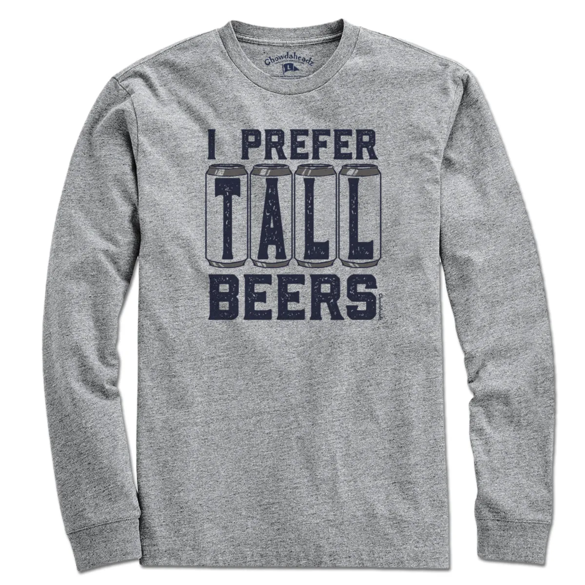 I Prefer Tall Beers T-Shirt