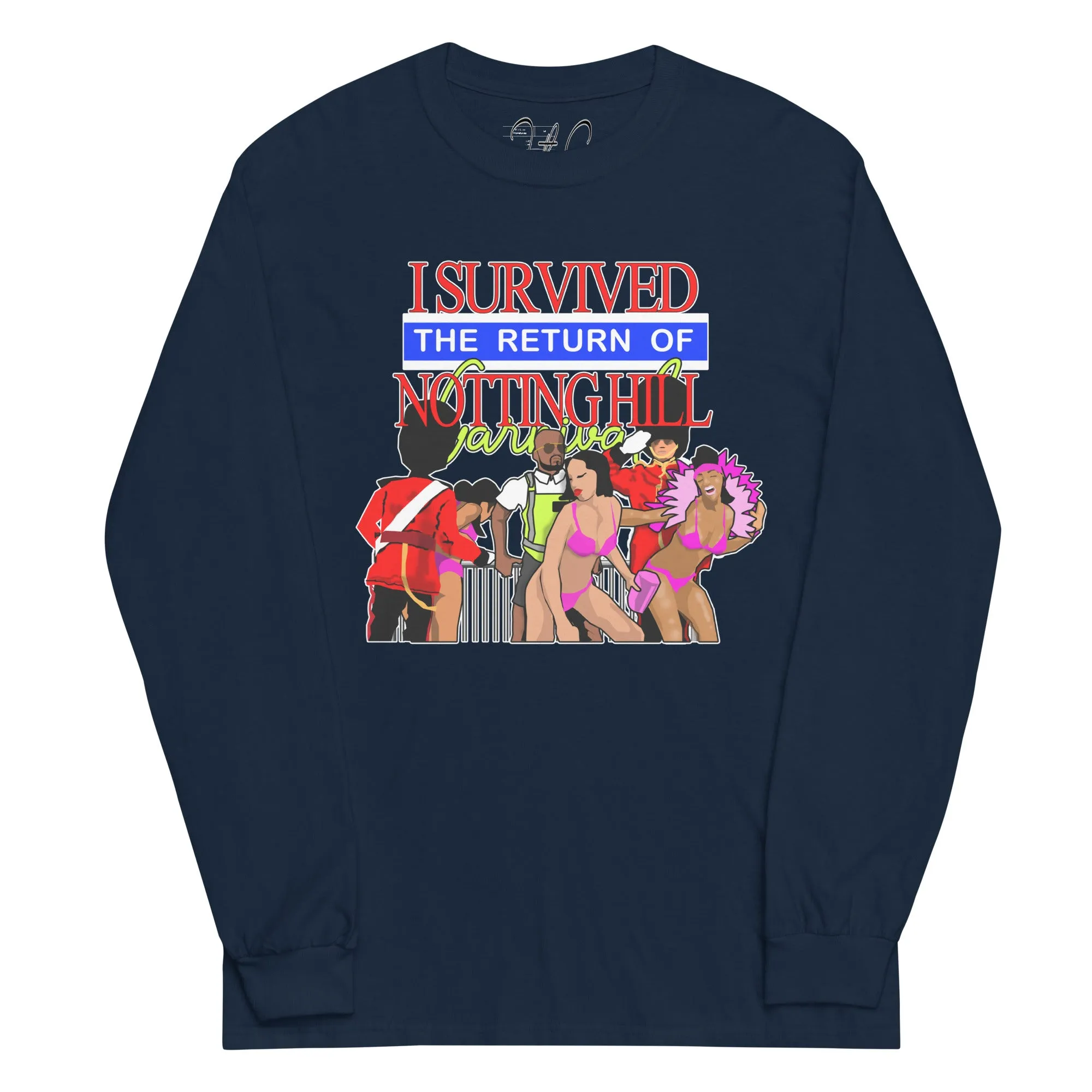 I Survived Notting Hill ( long sleeve)