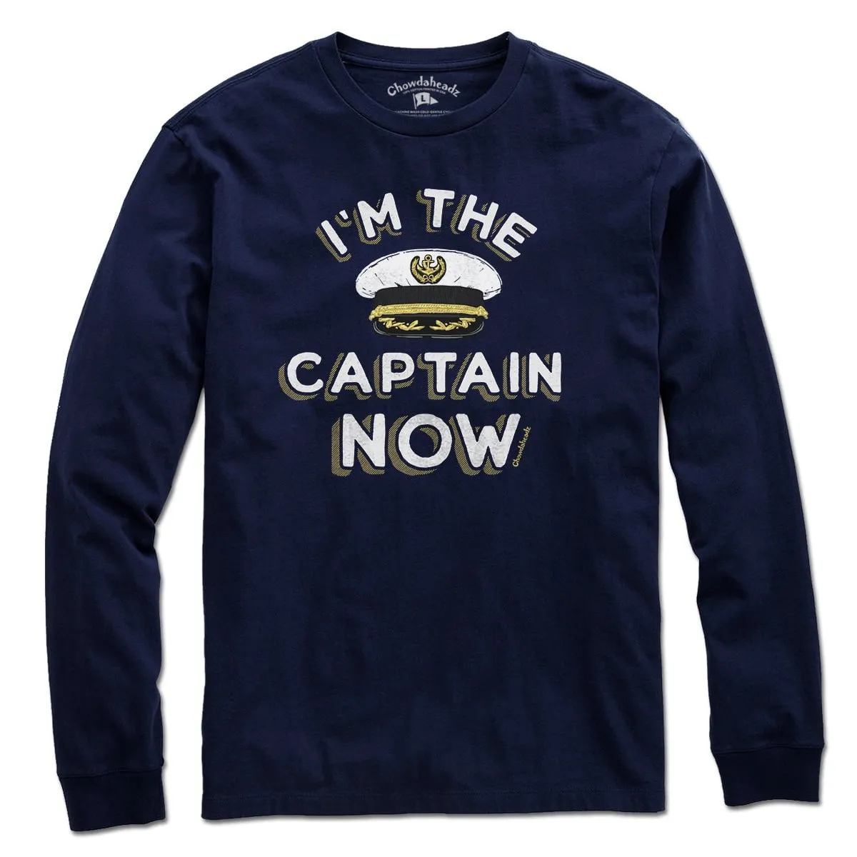 I'm The Captain Now T-Shirt