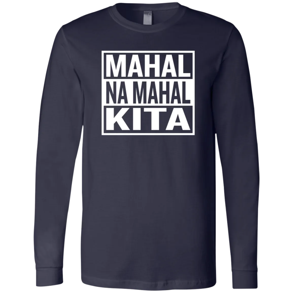 Mahal Na Mahal KIta Unisex Jersey Long Sleeve T-Shirt