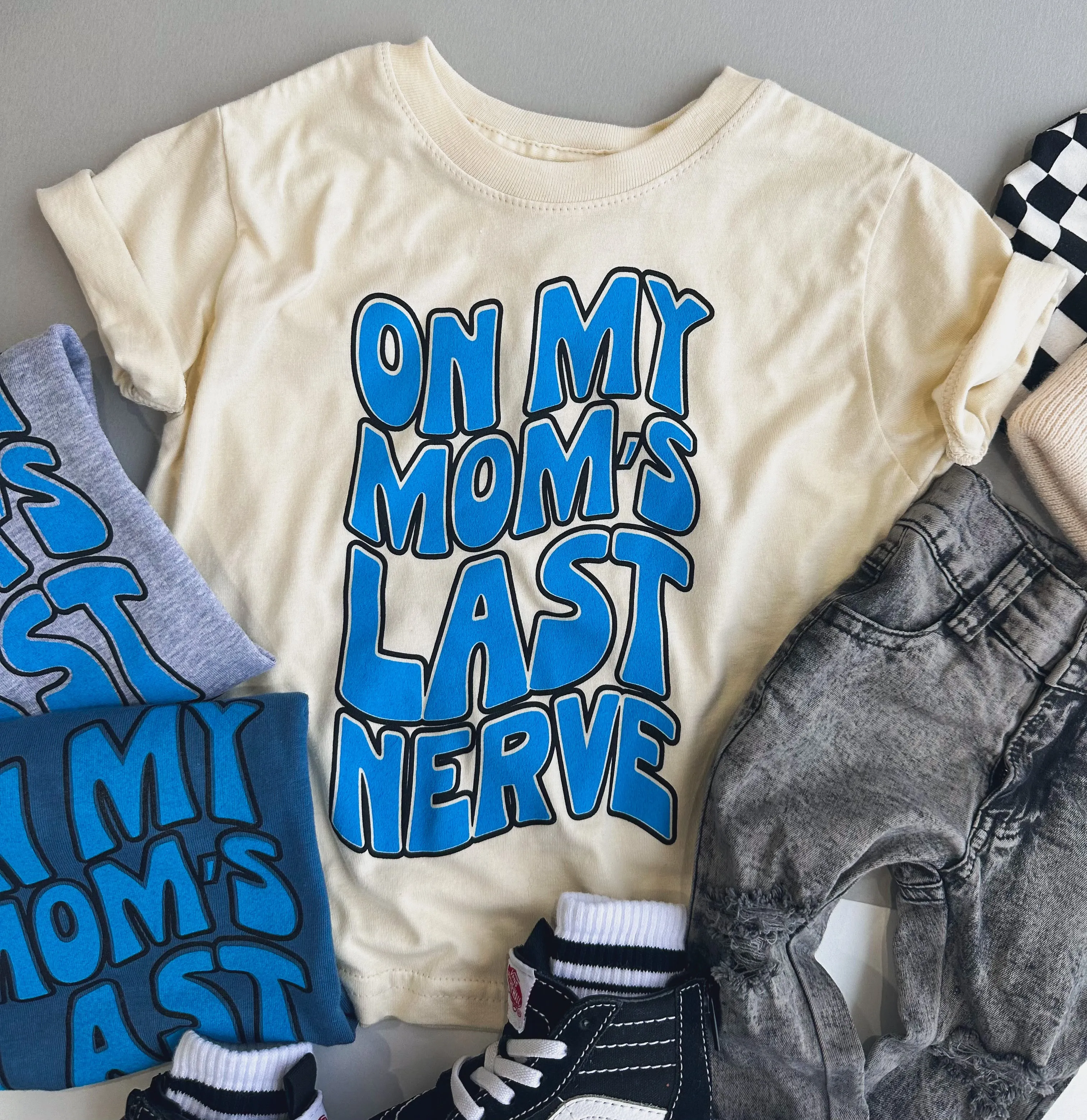 mom's last nerve tee - boy