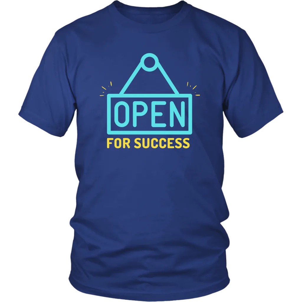 OPEN FOR SUCCESS T SHIRT