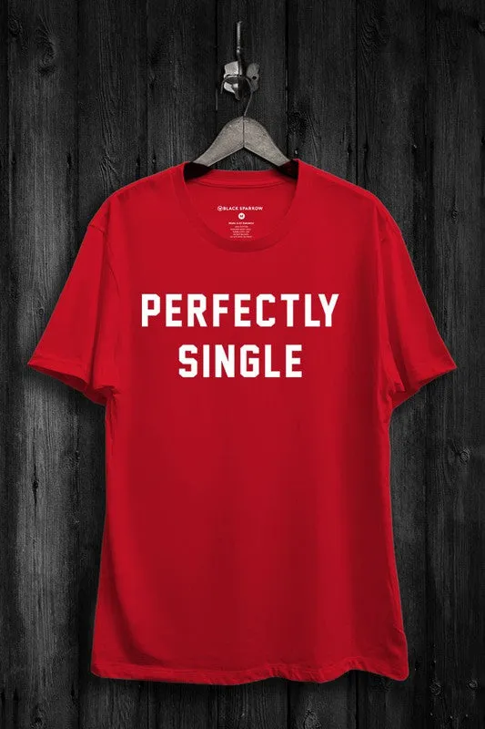 Perfectly Single Graphic Tee