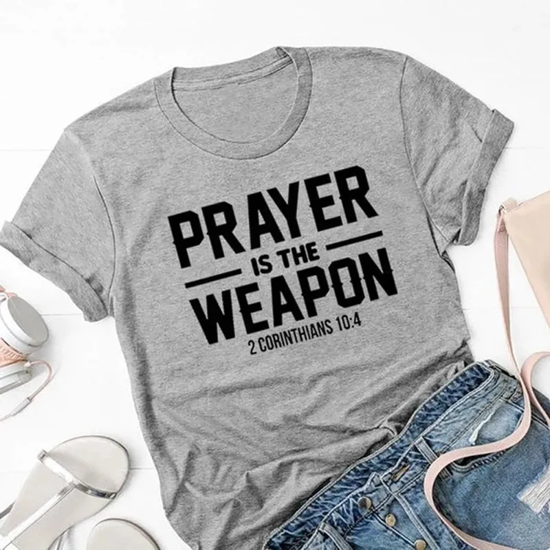 Prayer Is The Weapon 2 Corinthians 10:4 shirt women