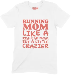 Running Mom T-Shirt