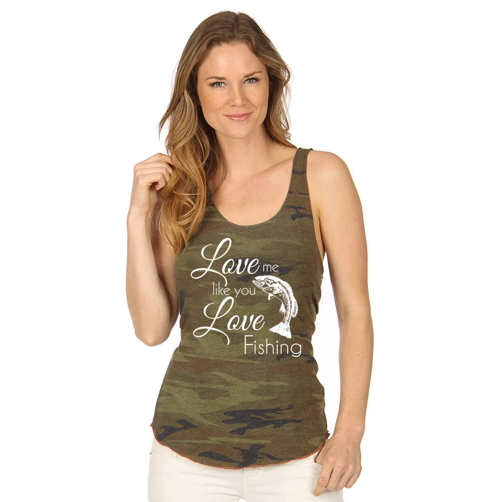 Tshirts, tank, long sleeve and hats {Love me like you love fishing} Camoflauge greens. Fish.