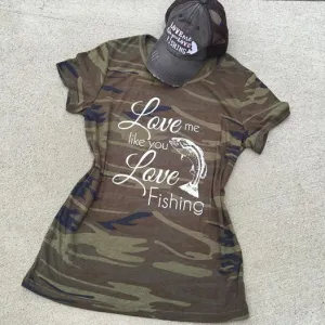 Tshirts, tank, long sleeve and hats {Love me like you love fishing} Camoflauge greens. Fish.