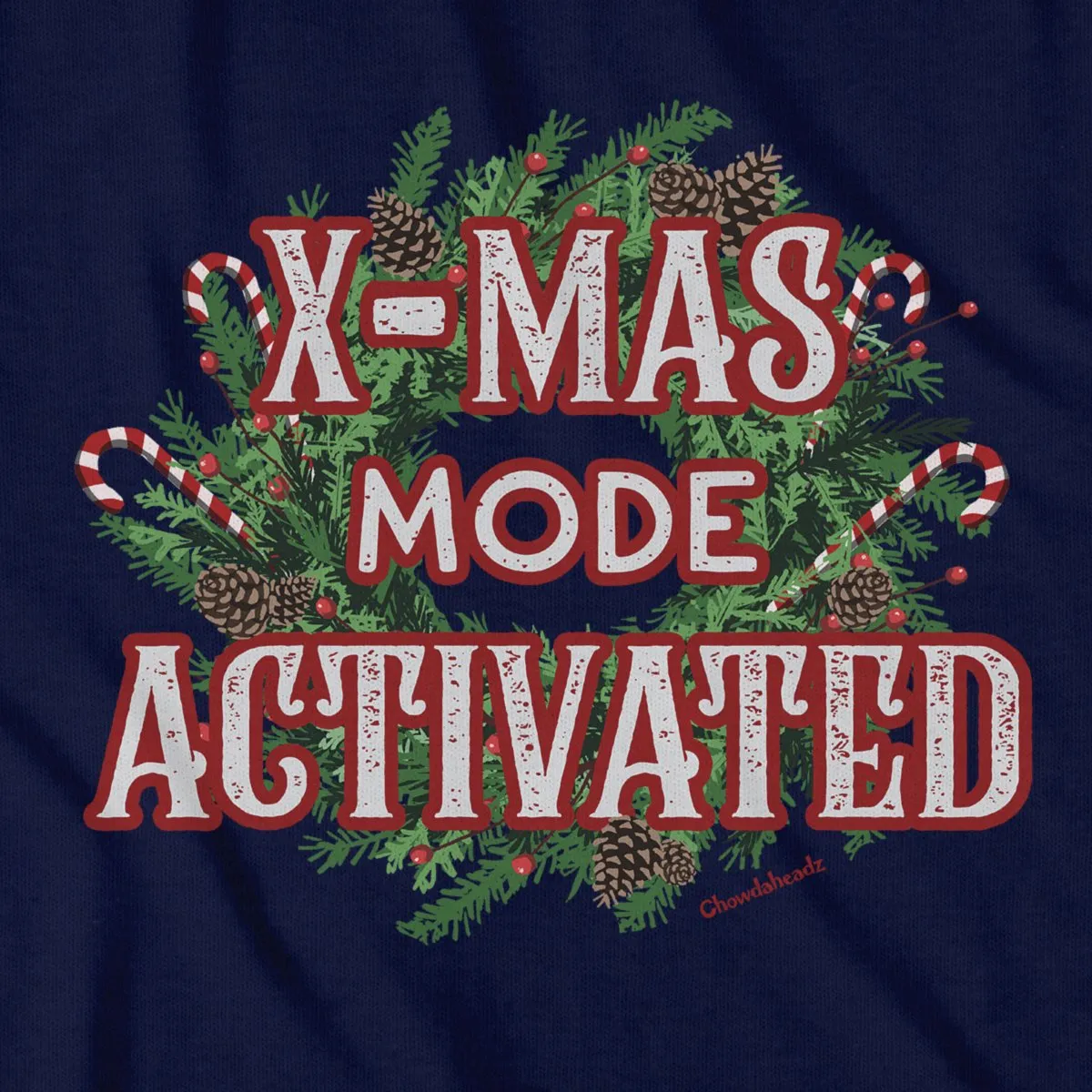 X-mas Mode Activated T-Shirt