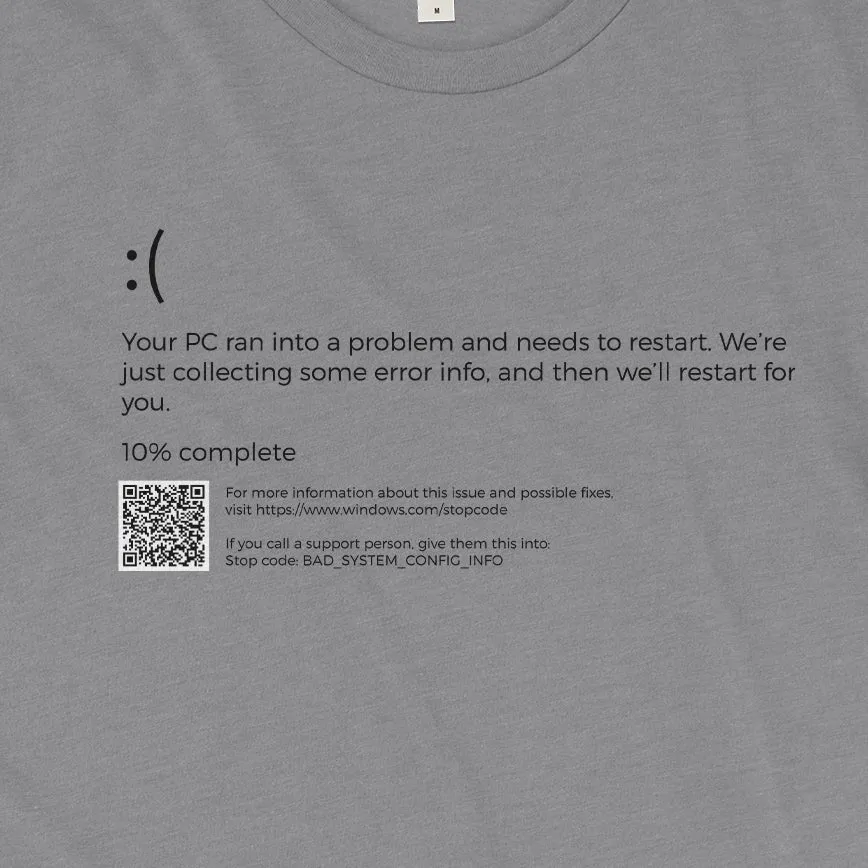 Your PC Ran Into a Problem Tee